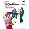 Schott Saxophon Spielbuch 1 A-Sax