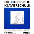 Sikorski Musikverlage Russische Klavierschule 2