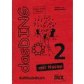 Edition Dux Das Ding 2 mit Noten