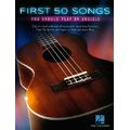 Hal Leonard First 50 Songs Ukulele